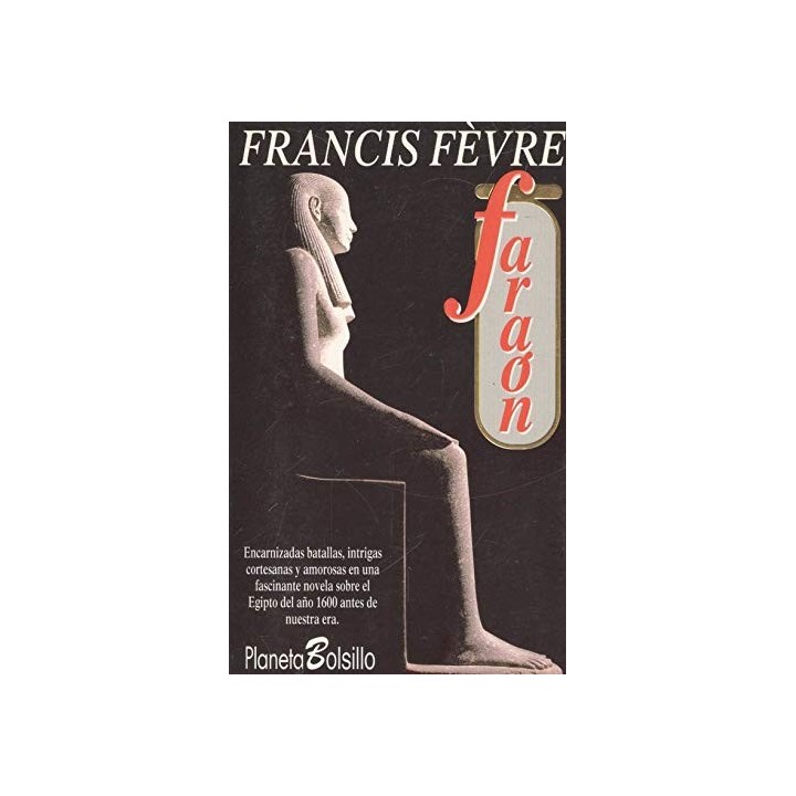 Faraón - Francis Fèvre